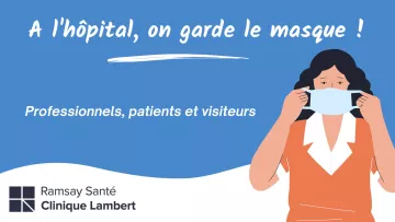 A l'hôpital, on garde le masque !